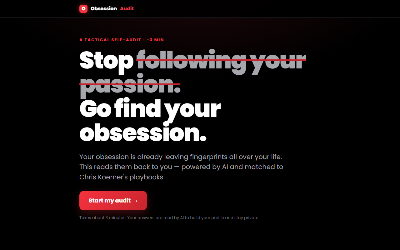 Obsession Audit sponsor landing page advertised on The Koerner Office - Enabling your shiny object syndrome. Business ideas, advice and deep dives.